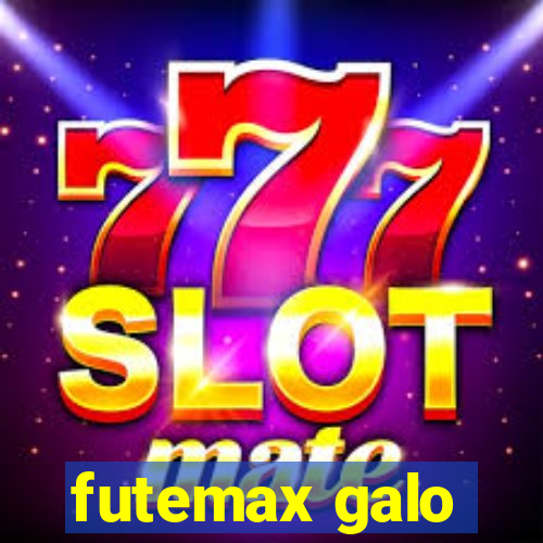 futemax galo